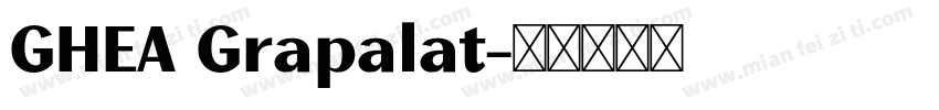 GHEA Grapalat字体转换